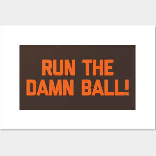 RUN THE DAMN BALL! Posters and Art